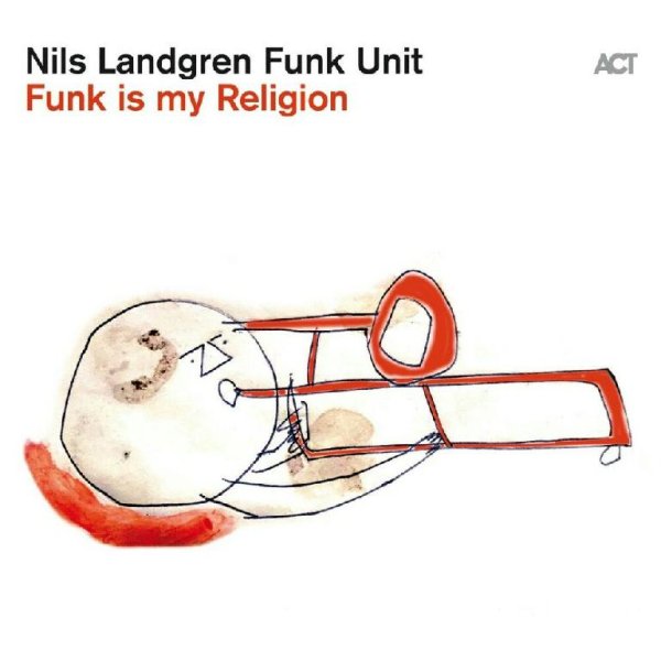 Nils Landgren funk unit - Amanda