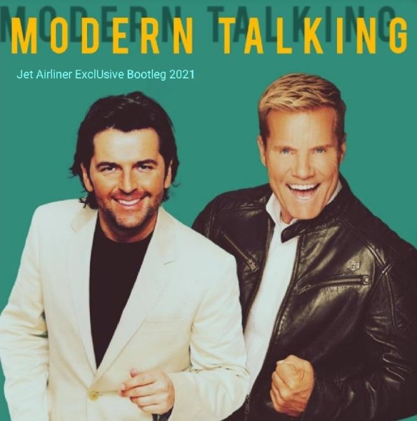 Modern Talking - Jet Airliner (ExclUsive Bootleg 2021)