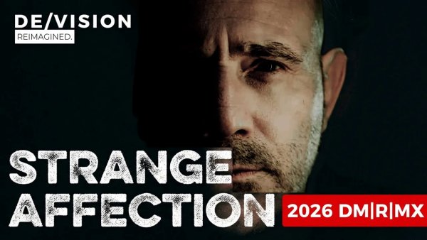 De Vision - Strange Affection [2026 DM|R|MX] - Follow @devisionmusic #remix #reimagined #devision