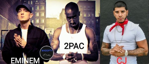 Eminem & 2Pac & CJ - #Whoopty