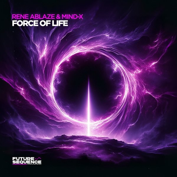 Rene Ablaze &amp;amp; Mind-X - Force Of Life (Extended Mix)