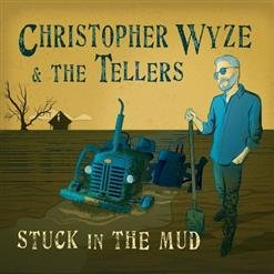 Christopher Wyze & The Tellers - 01. Someday