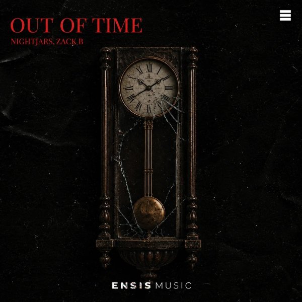 Nightjars, Zack B - Out Of Time  (Extended Mix)
