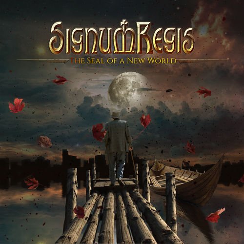 Signum Regis - The Seal of a New World - 2019