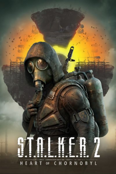 S. T. A. L. K. E. R. 2 : Heart of Chernobyl (first poster)