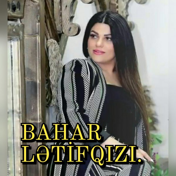Bahar Lətifqızı