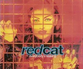 Red Cat - Everybody's Walking (Radio Mix)