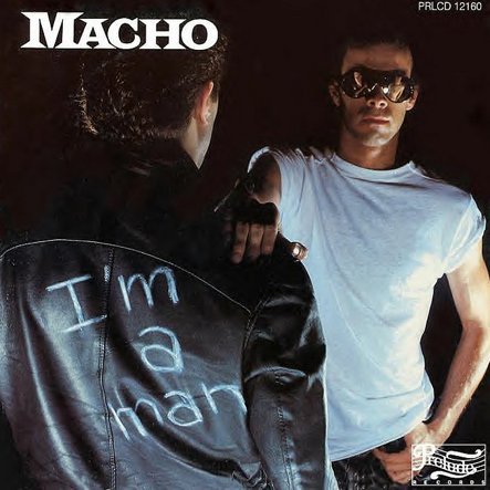 Macho - I'm A Man (Edit)