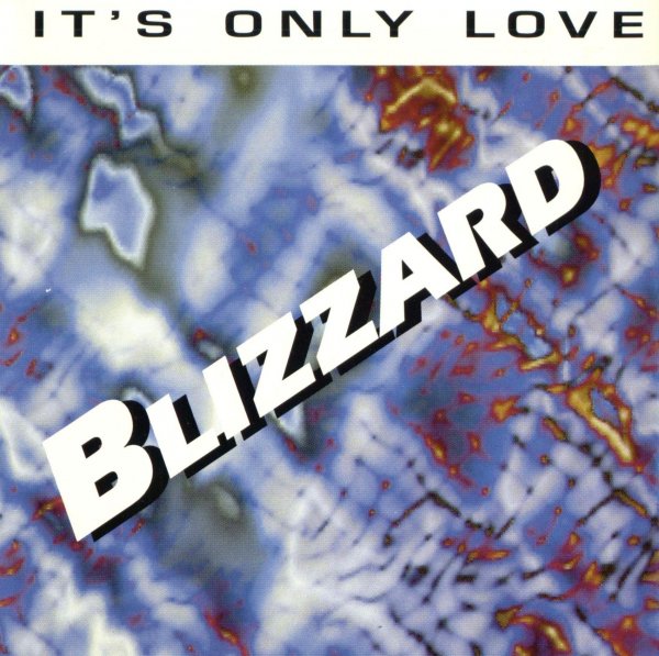 Blizzard - It's Only Love (Earthquake Extended Mix)