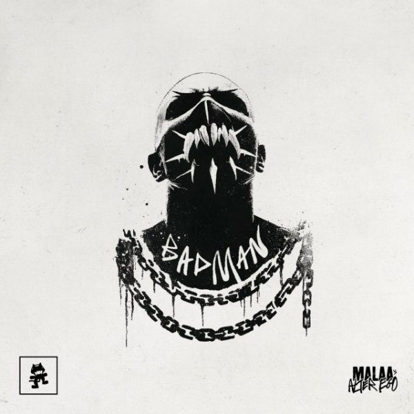 Malaa&amp;apos;s Alter Ego - Badman