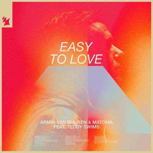 Armin van Buuren &amp;amp; Matoma feat. Teddy Swims - Easy To Love (Matoma VIP Mix)