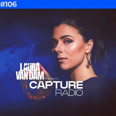 Laura van Dam - Capture Radio 106 (August Special)
