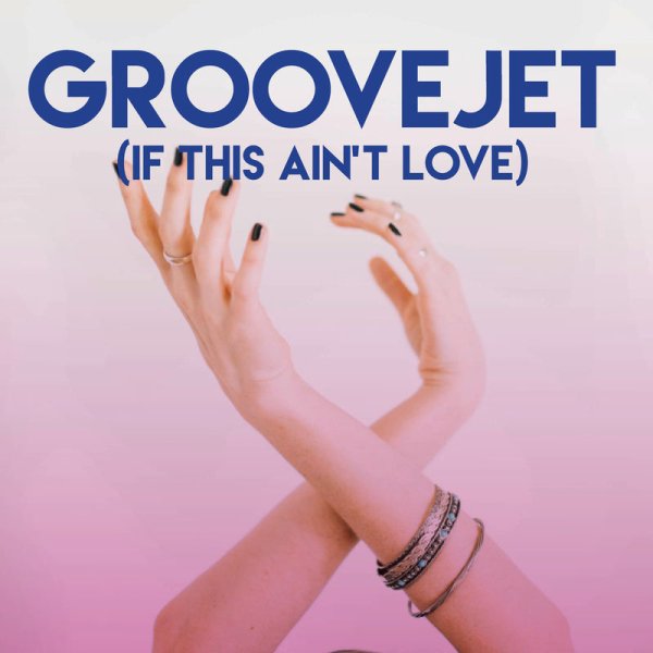 CDM Project - Groovejet (If This Ain&amp;apos;t Love)