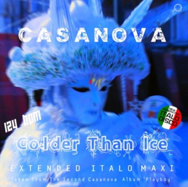 Casanova - Colder Than Ice (Extended Vocal Ice Mix 2021)