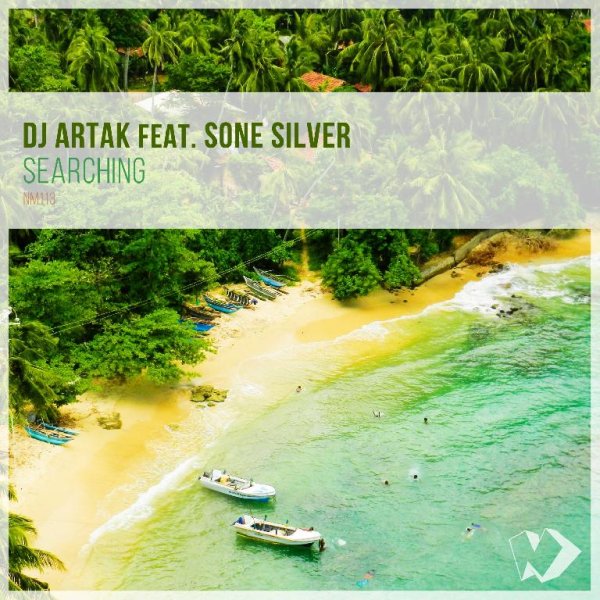 Dj Artak Feat. Sone Silver - Searching