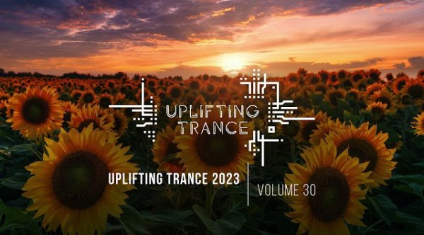 Uplifting Trance - UPLIFTING TRANCE 2023 VOL. 30 [FULL SET]