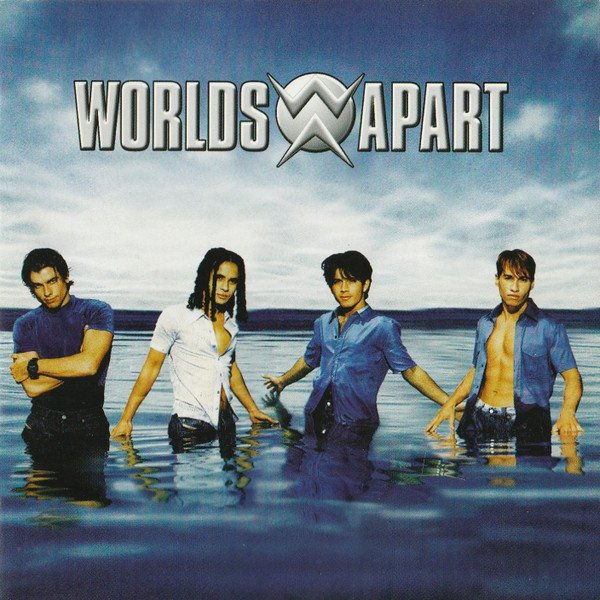 Worlds Apart - Don&amp;apos;t Change (1997)