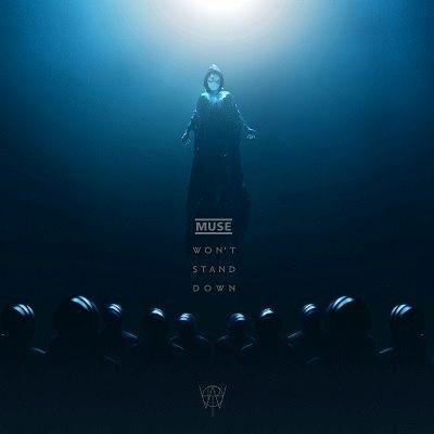 Muse - Won&amp;apos;t Stand Down (Single 2022)