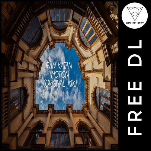 Ran Katan - Motion (Original Mix)