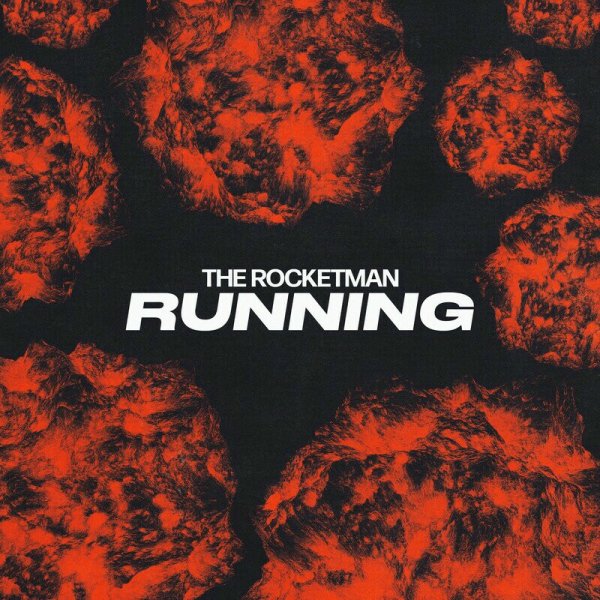 The Rocketman - Running (Extended Mix)