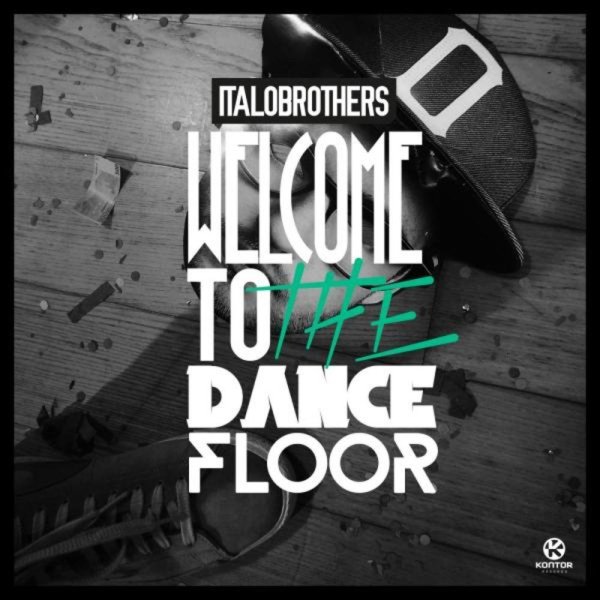 ItaloBrothers - Welcome to the Dancefloor