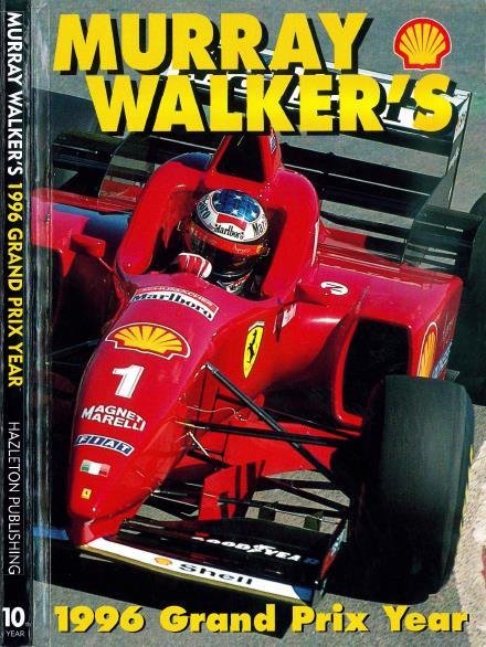 Murray Walker's 1996 Grand Prix Year