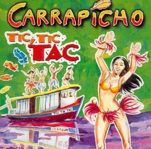 Carrapicho - Tic Tic Tac