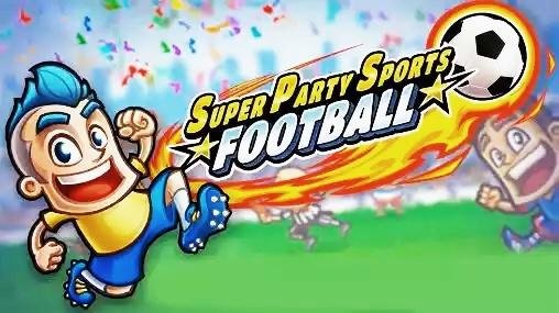 Super party sports football premium v1.5.0