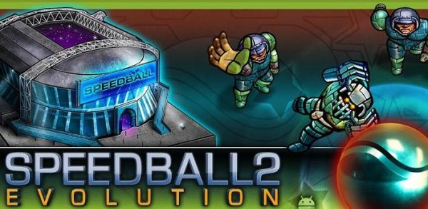 Speedball 2 Evolution (обновлено до V 1