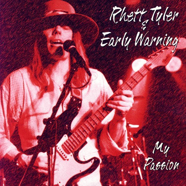 Rhett Tyler &amp; Early Warning - All Your Love