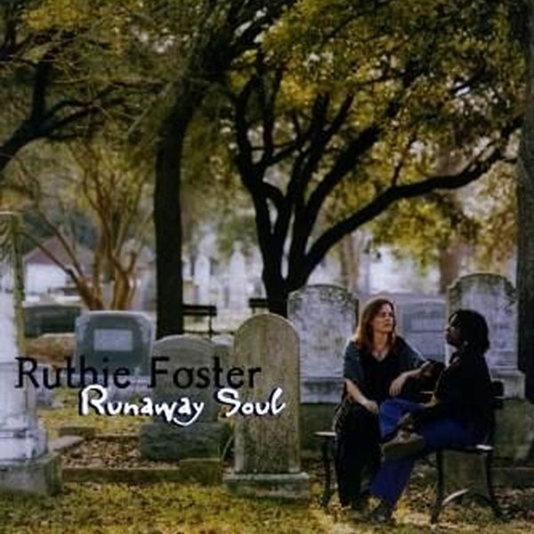 Ruthie Foster - Runaway Soul