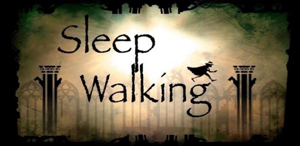 Sleep Walking V1.0