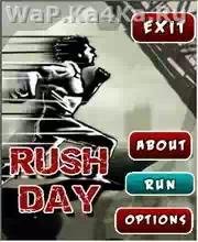 - Rush Day