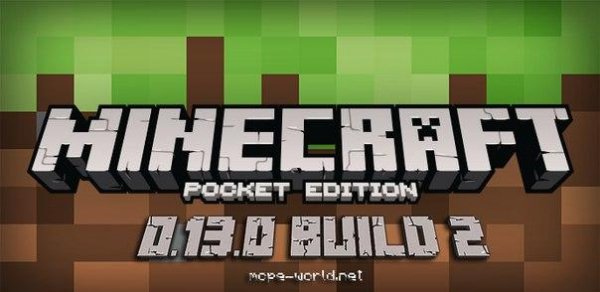 Minecraft PE 0.13.0 build 2 (mcpe-world.