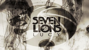 Seven Lions - Lucy (Original Mix)