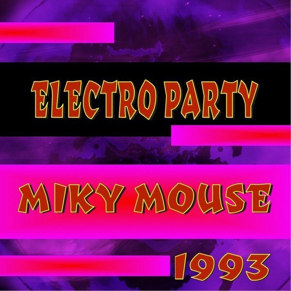 Miky Mouse - Get On Down