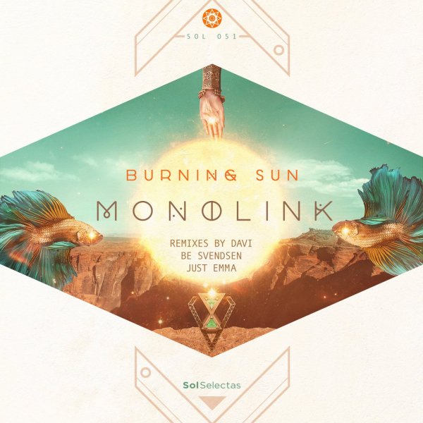 Monolink - Burning sun (Just Emma's Just Take Me Back mix)