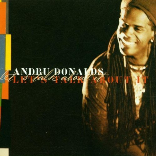 Andru Donalds - Lets Talk About It