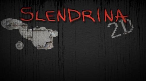 1 slendrina 2d