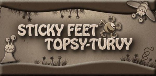 Sticky Feet Topsy-Turvy v1.1 [G-Senser]