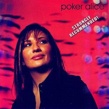 Poker Alice - Rolling Home