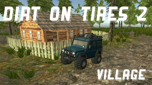 Dirt On Tires 2 Village v1.2 Mod
