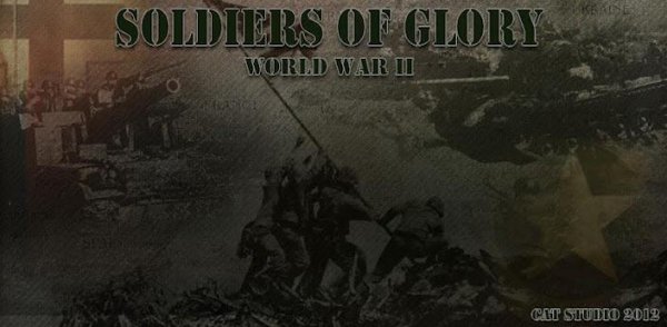 Soldiers of Glory WW2