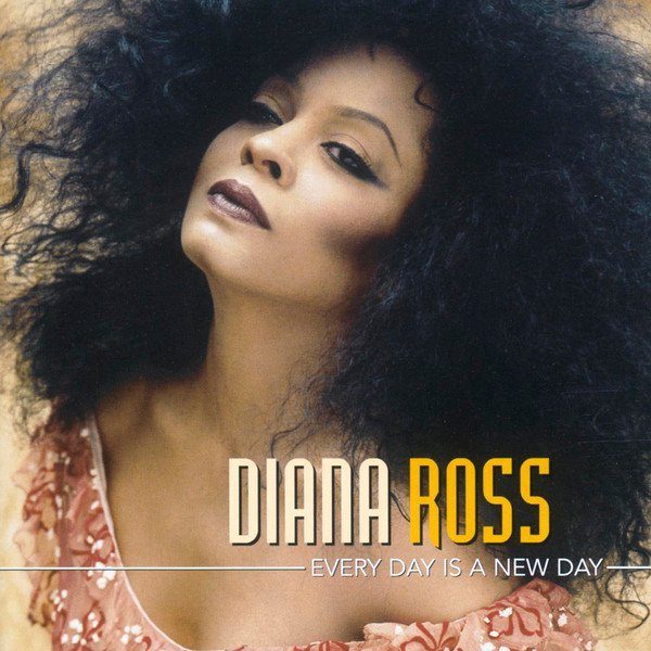 Diana Ross - Every Day Is a New Day