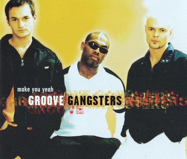 Groove Gangsters - Make You Yeah (Da Klubb Kings Poffertjes Mix