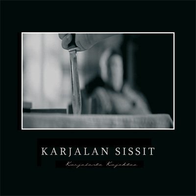 Karjalan Sissit - Kunnia Isänmaa