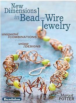 New Dimensions in Bead and Wire Jewelry