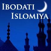Ibodati islomiya. LT [Ahmad Hodiy Maqsud