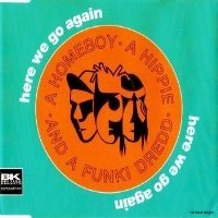 a Homeboy, a Hippie &amp; a Funki Dredd - Here We Go Again (1993)
