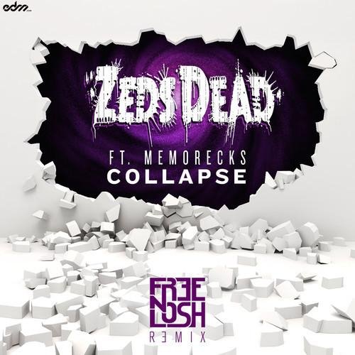 Zeds Dead ft. Memorecks - Collapse (Free